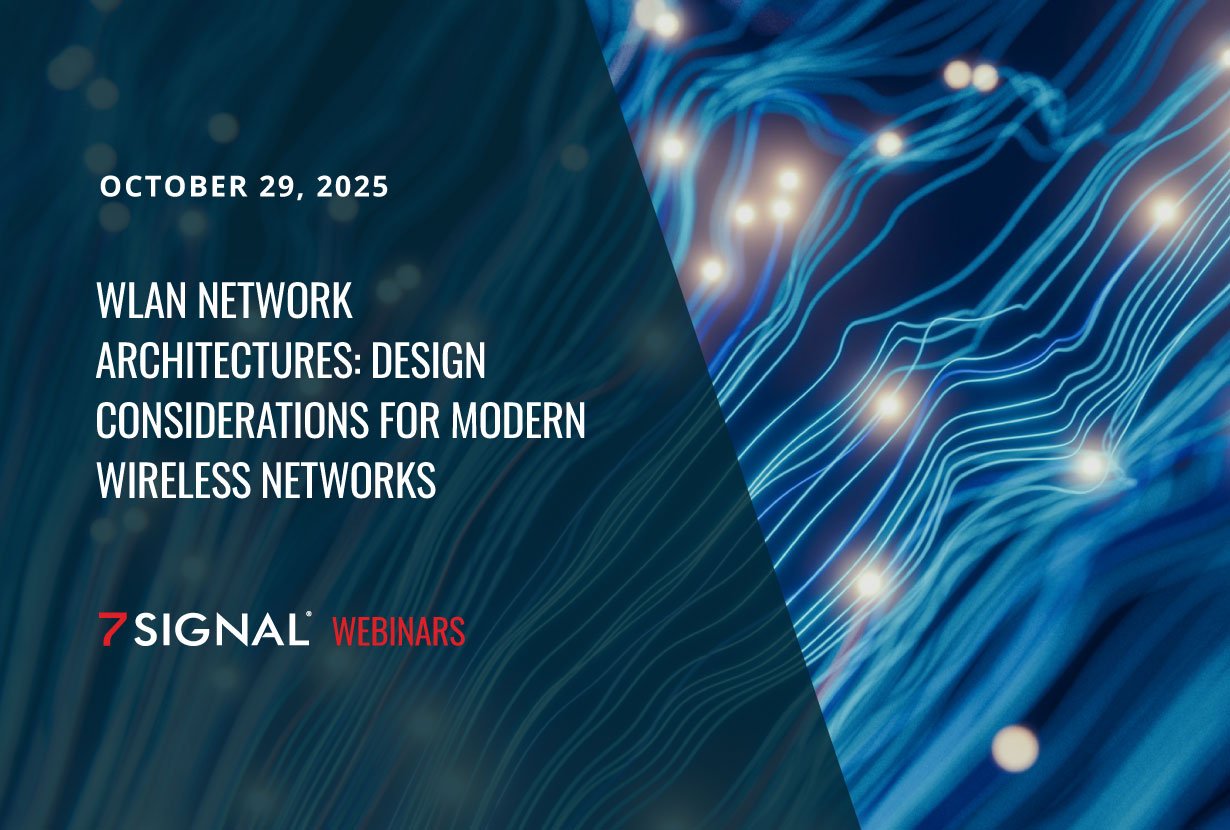 WEBINAR: WLAN Network Architectures: Design Considerations for Modern Wireless Networks