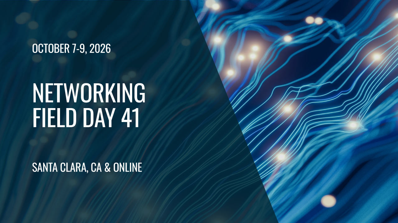 Networking Field Day 41