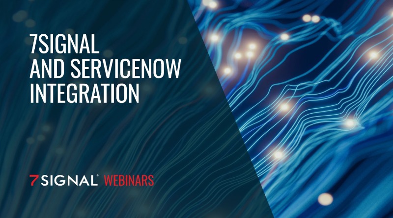 7SIGNAL and SerivceNow Integration